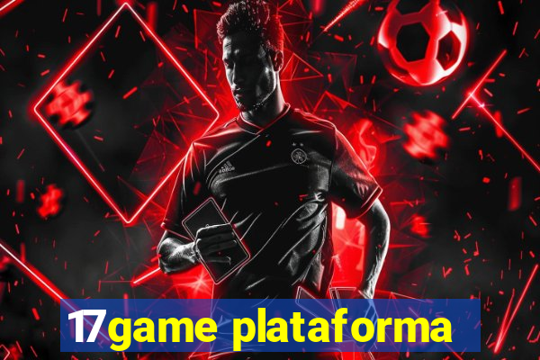 17game plataforma