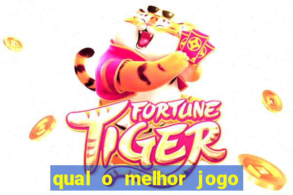 qual o melhor jogo para jogar e ganhar dinheiro