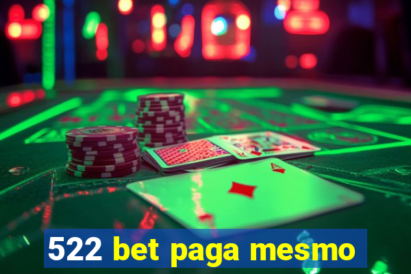 522 bet paga mesmo