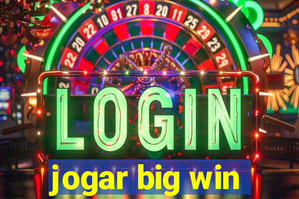 jogar big win