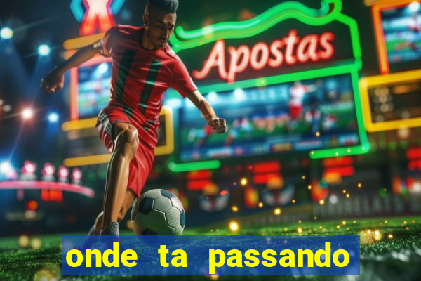 onde ta passando os jogos da champions