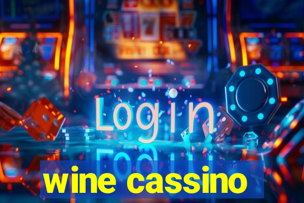 wine cassino