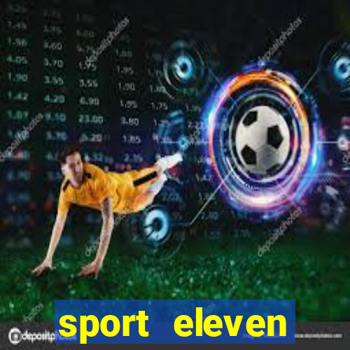 sport eleven tickets login