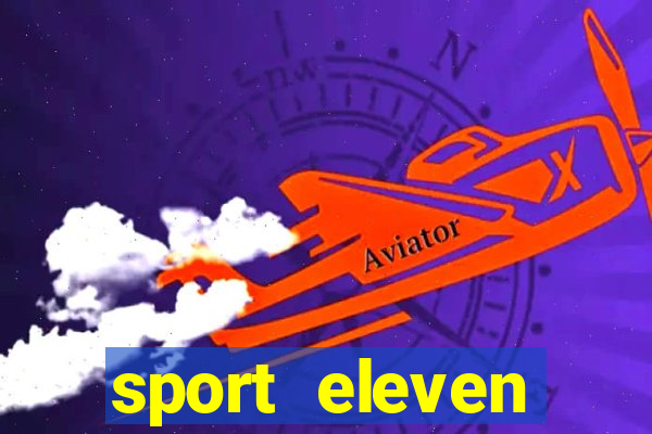 sport eleven tickets login