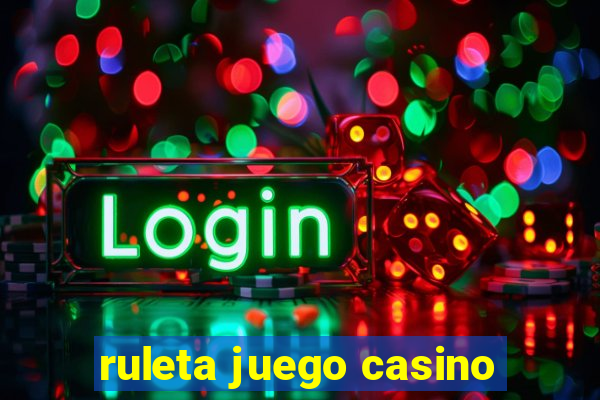 ruleta juego casino