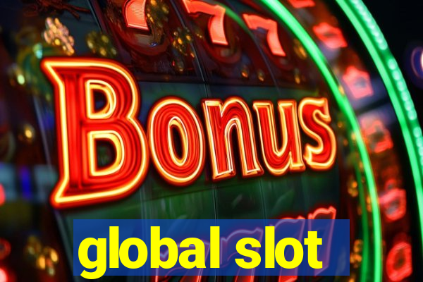 global slot