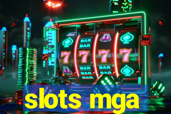 slots mga