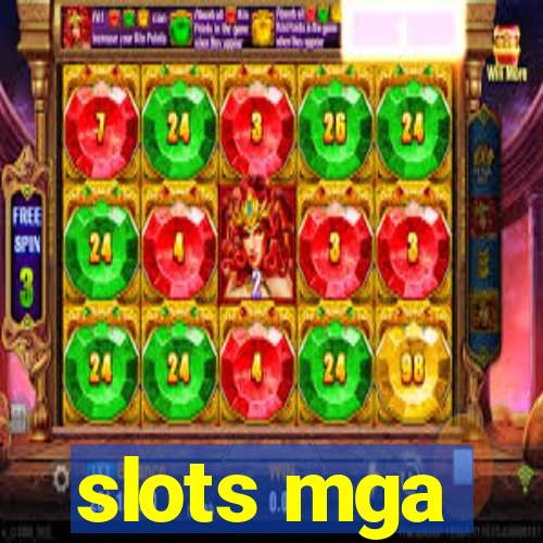 slots mga