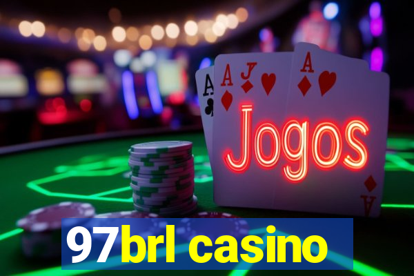 97brl casino