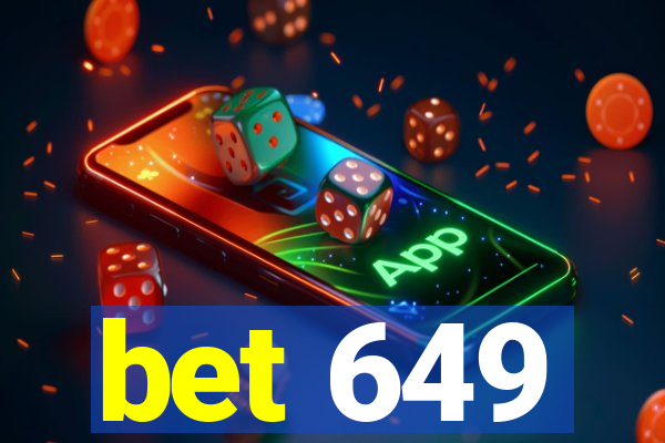 bet 649