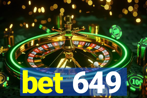 bet 649