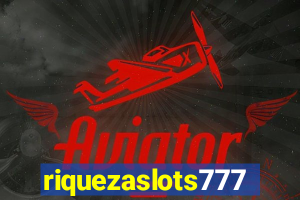 riquezaslots777