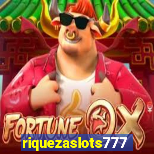 riquezaslots777