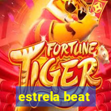 estrela beat