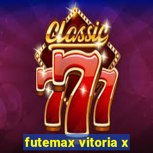 futemax vitoria x