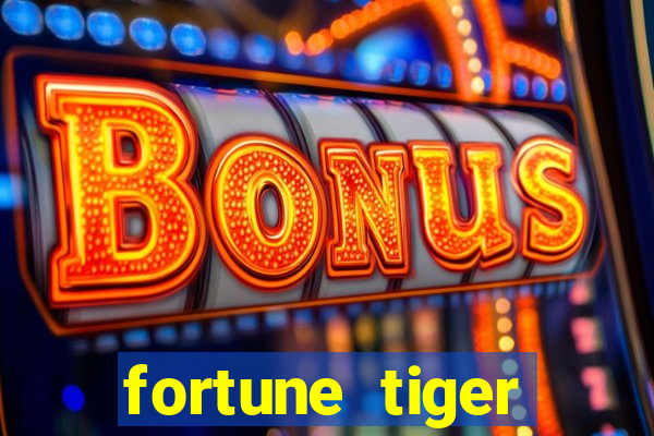 fortune tiger baixar gr谩tis