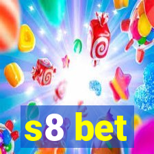 s8 bet