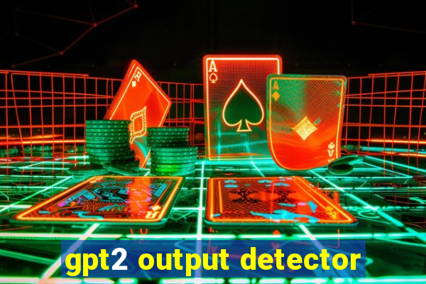 gpt2 output detector