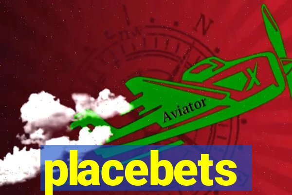 placebets