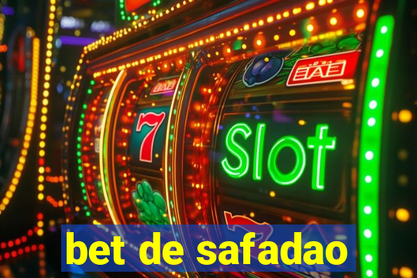 bet de safadao