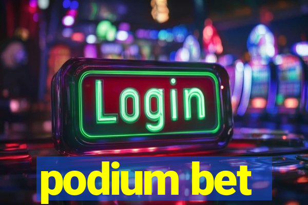 podium bet