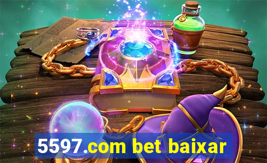 5597.com bet baixar