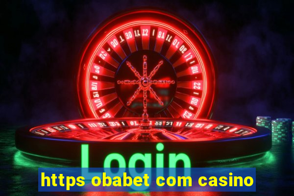 https obabet com casino