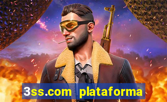 3ss.com plataforma de jogos