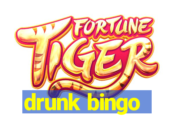 drunk bingo