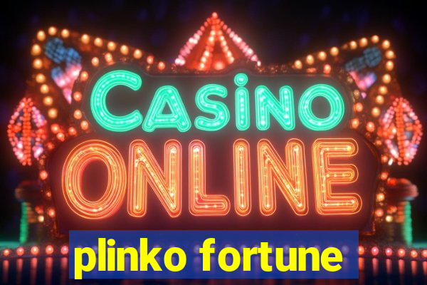 plinko fortune