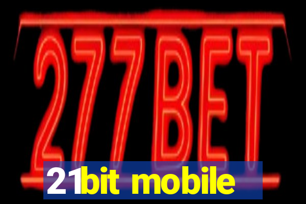 21bit mobile