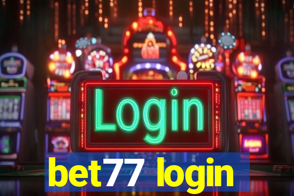 bet77 login