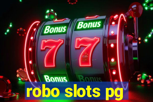 robo slots pg