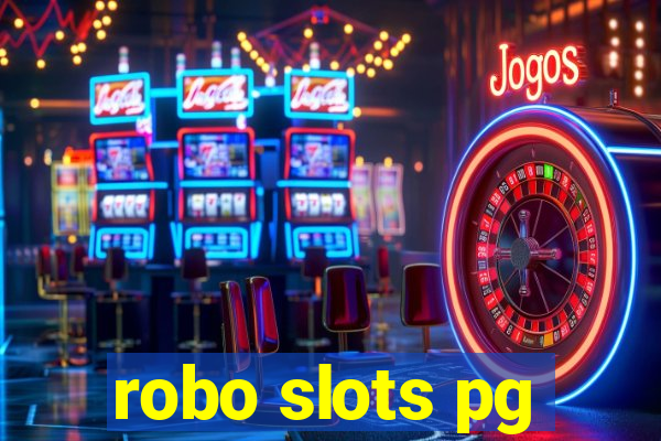 robo slots pg