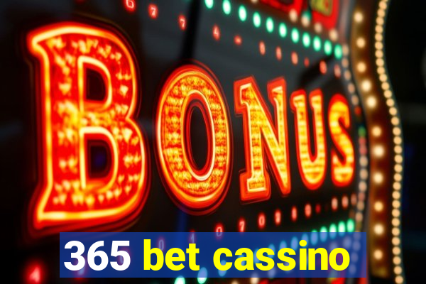 365 bet cassino