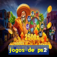 jogos de ps2 formato iso