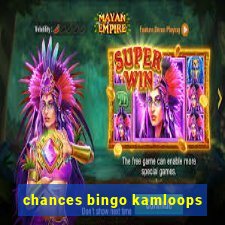 chances bingo kamloops