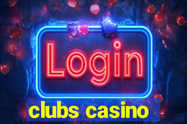 clubs casino