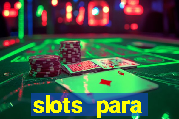 slots para máquinas de frutas