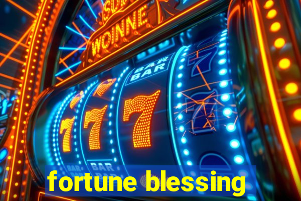 fortune blessing