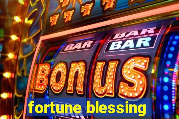 fortune blessing