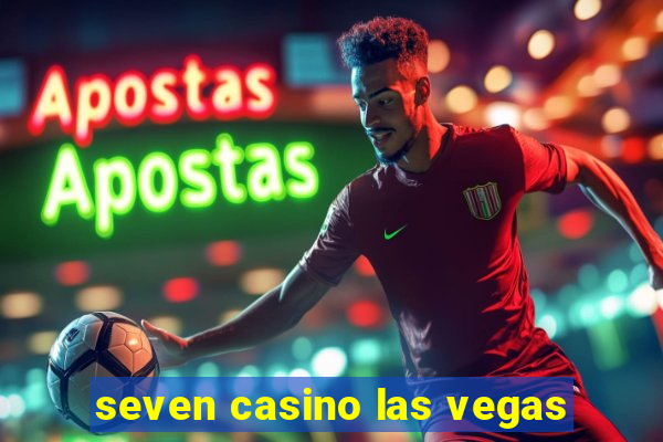 seven casino las vegas