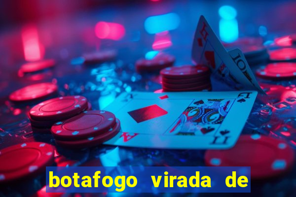 botafogo virada de mesa 1999