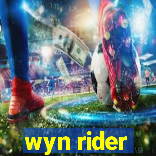 wyn rider