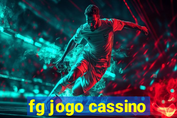 fg jogo cassino