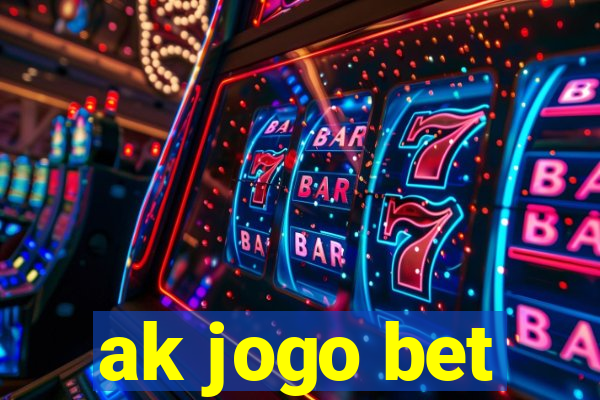 ak jogo bet