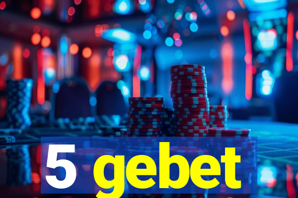 5 gebet