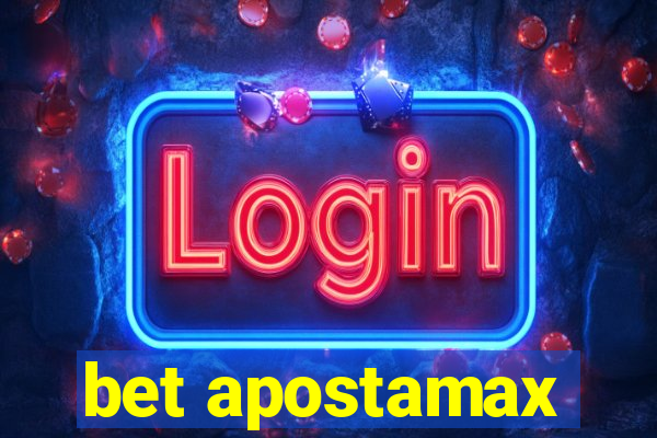 bet apostamax