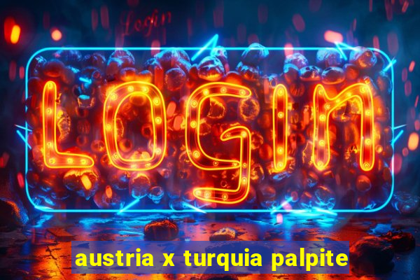 austria x turquia palpite