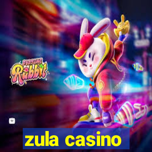 zula casino